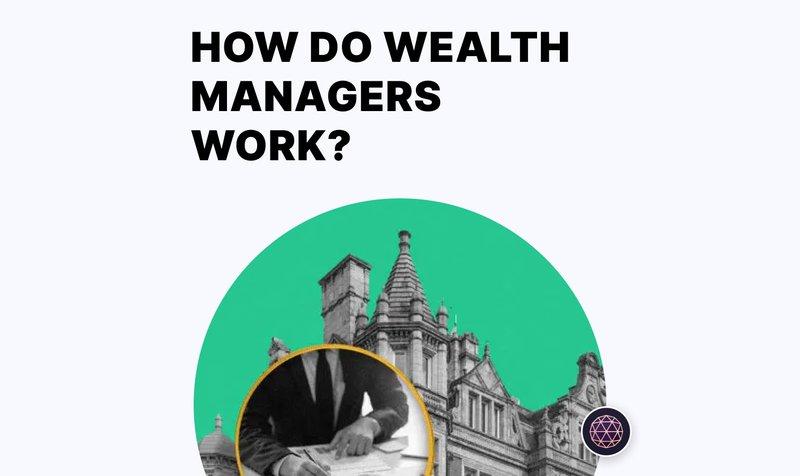 How Do Wealth Managers Work? With Rosecut