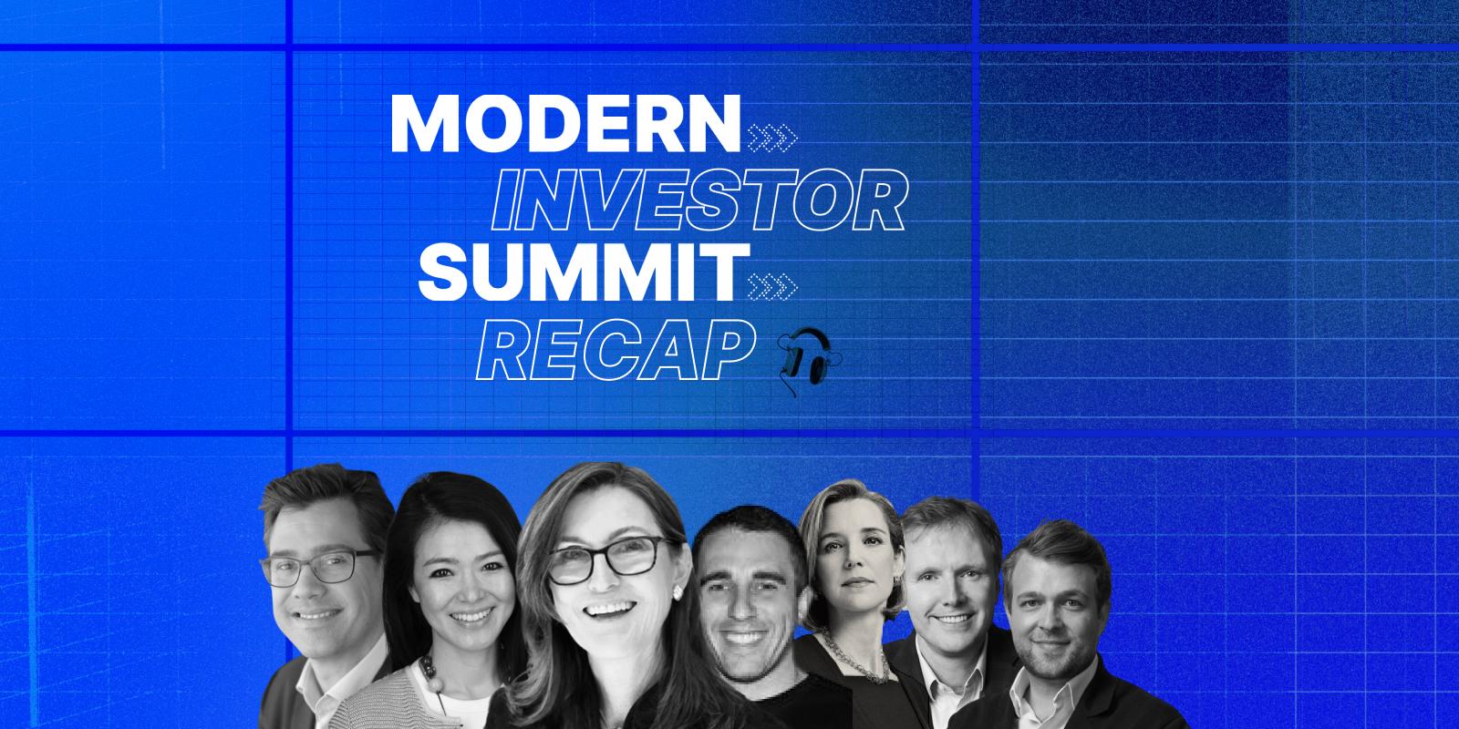 The Modern Investor Summit Recap