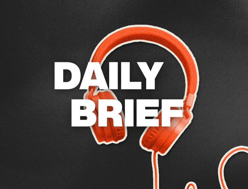 Your Daily Brief For May 29th
