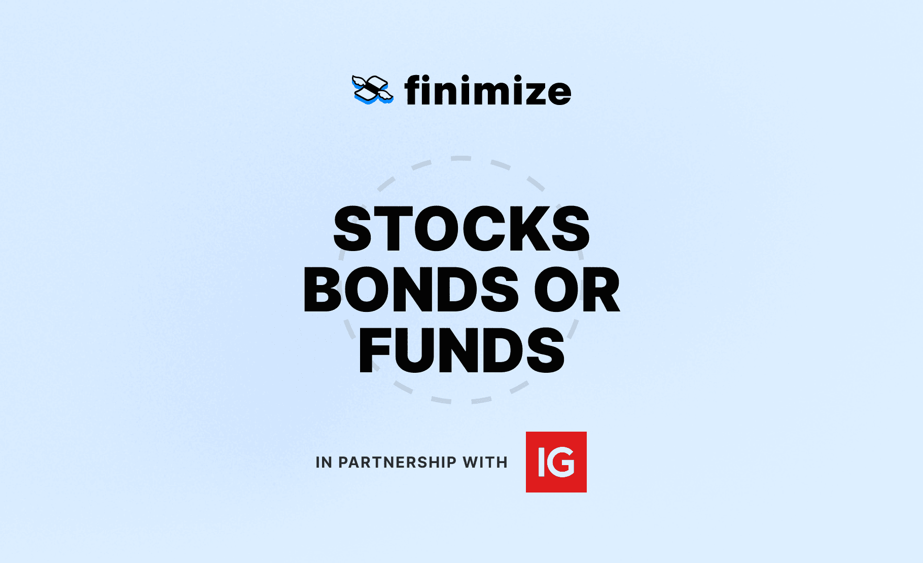 Investing 101: Stocks, Bonds or Funds